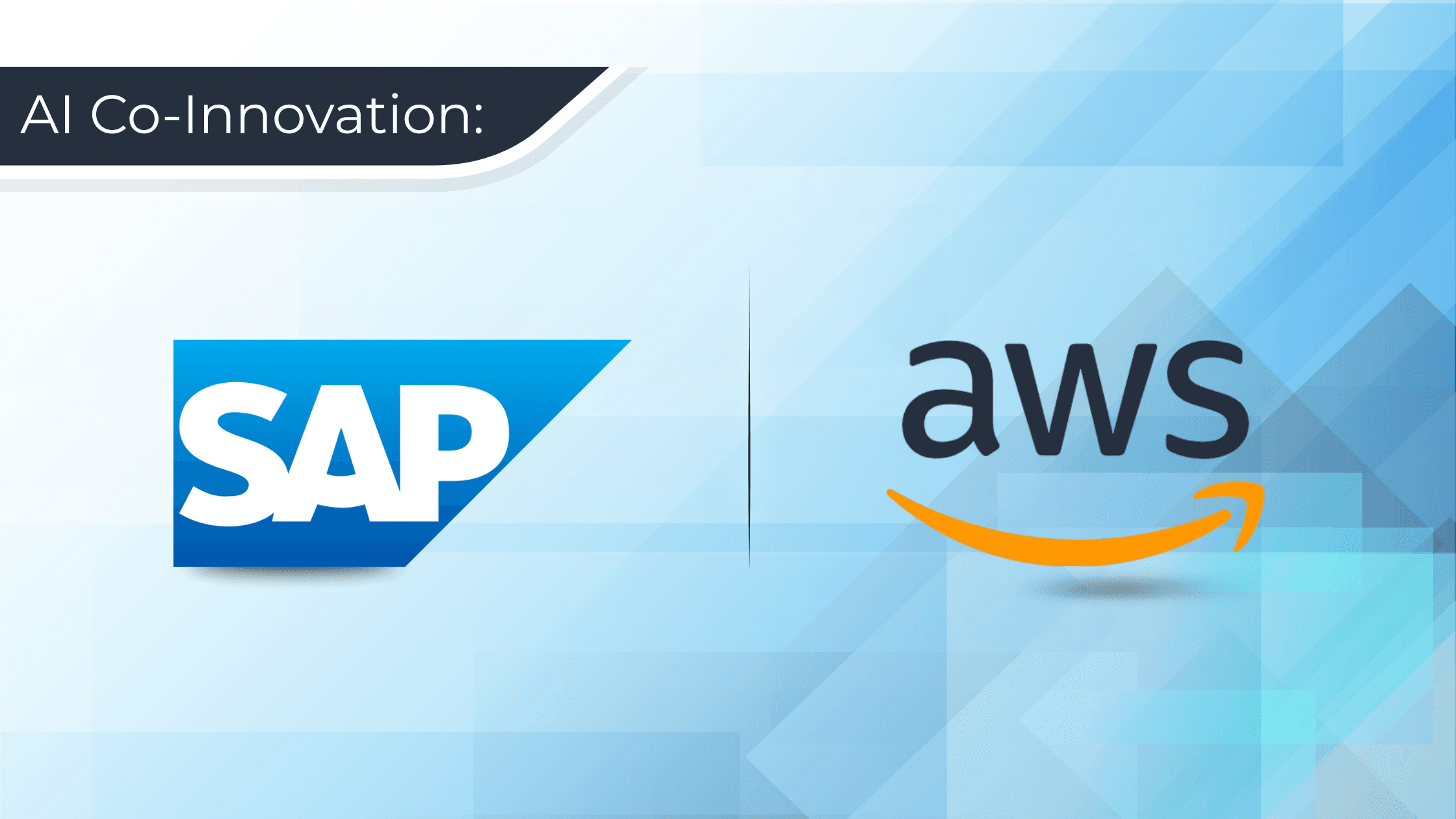 AI Co-Innovation: SAP and AWS Address Market Volatility and Supply Chain