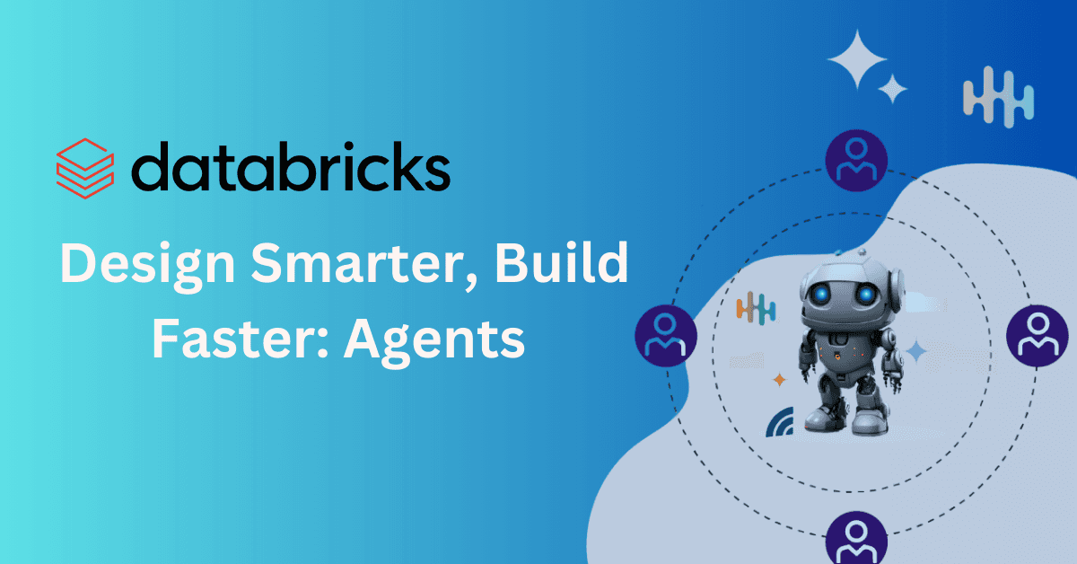 Designing Autonomous Agents in Databricks