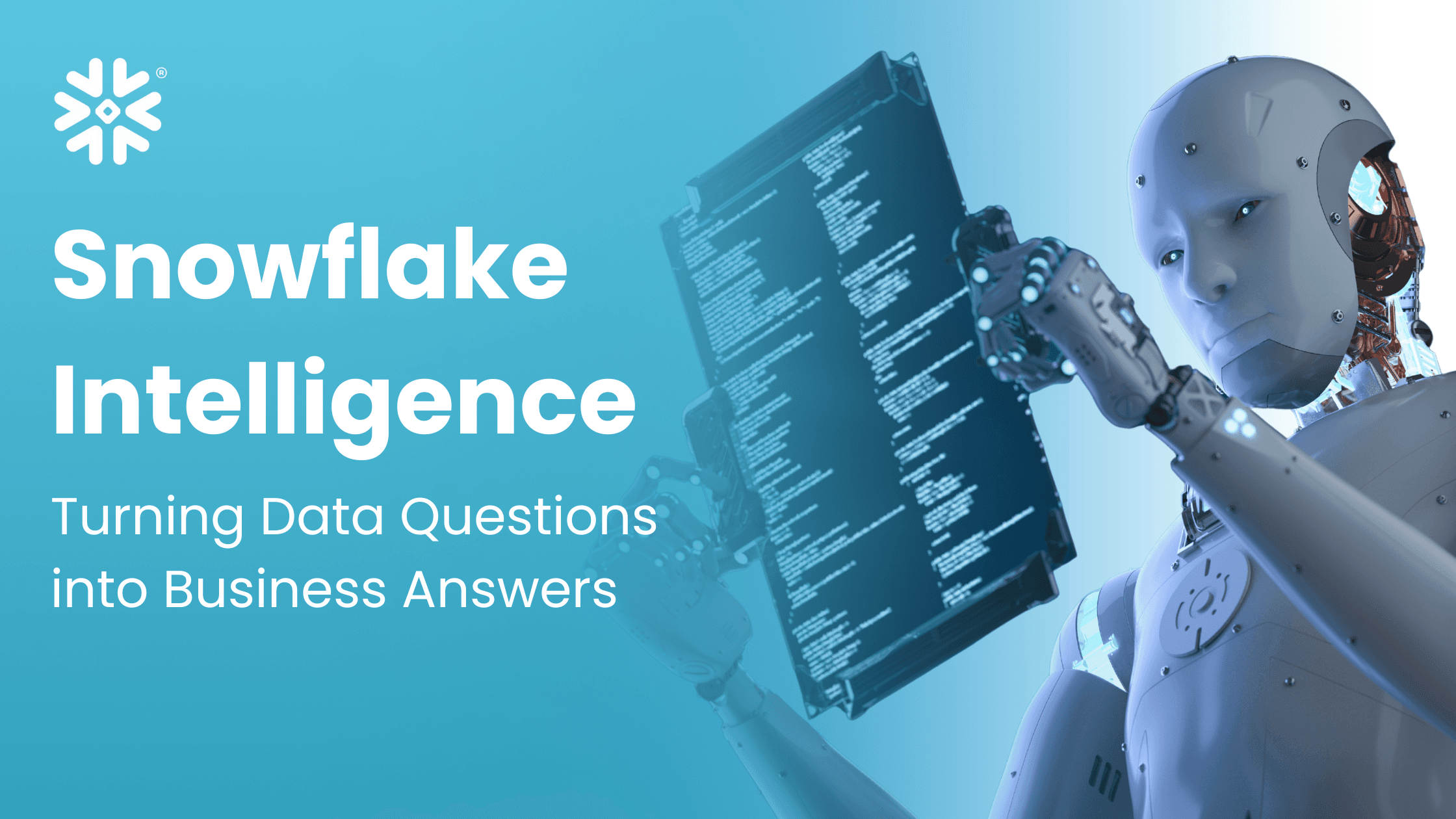 Snowflake Intelligence: Turn Questions into Business Insights