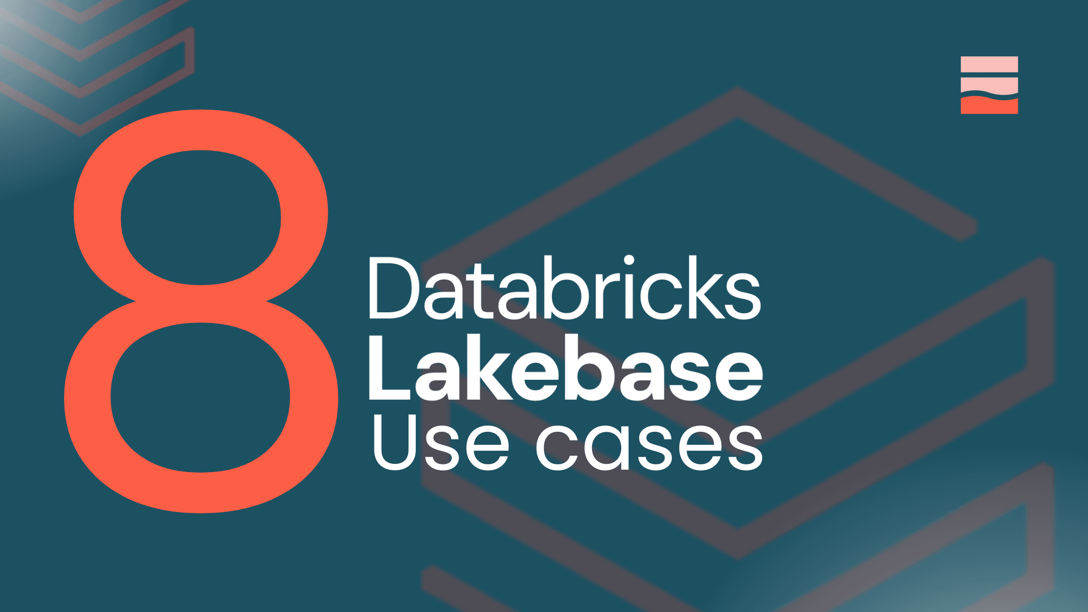 Top 8 Industry Use Cases for Lakebase