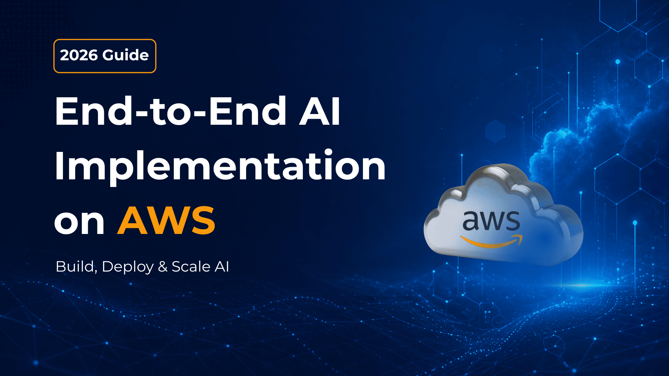 AWS AI Implementation Playbook 2026–2027