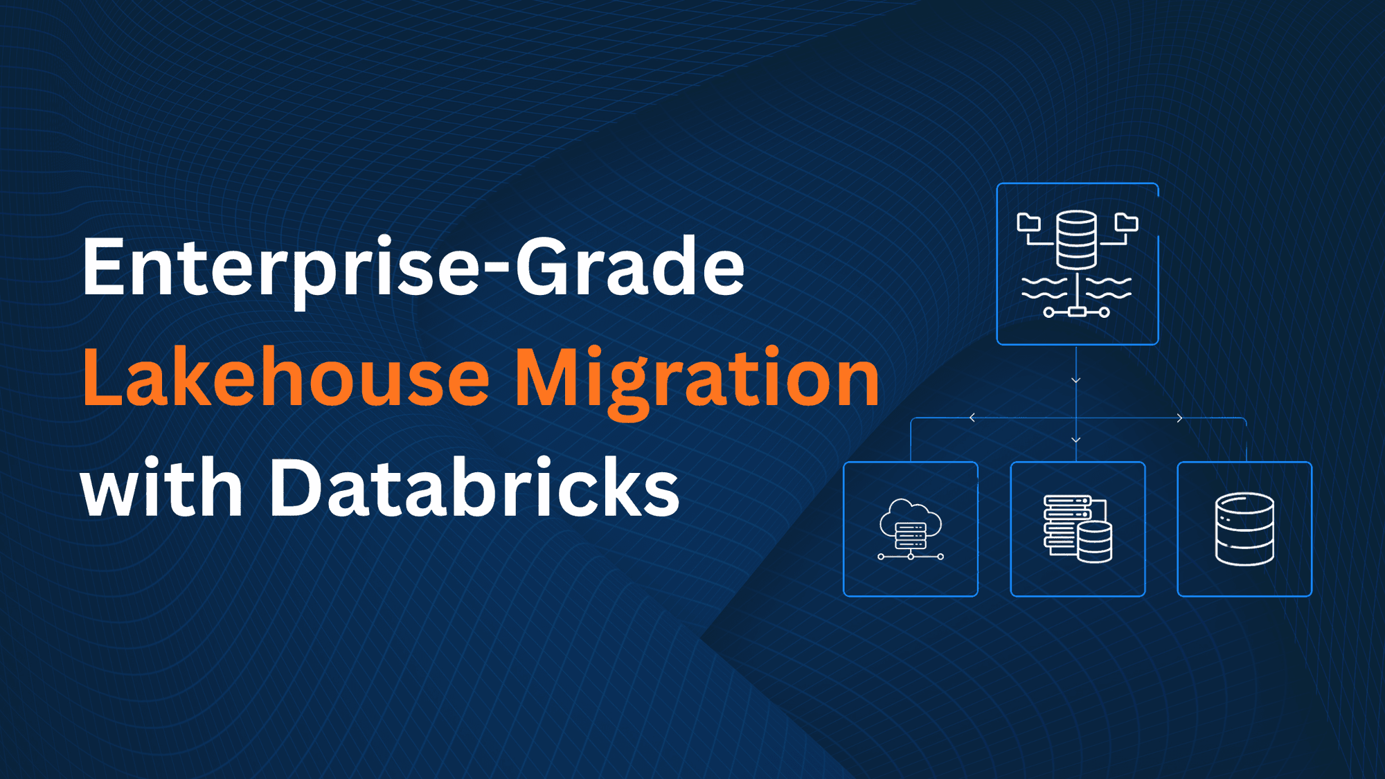 The Complete Guide to Lakehouse Migration with Databricks