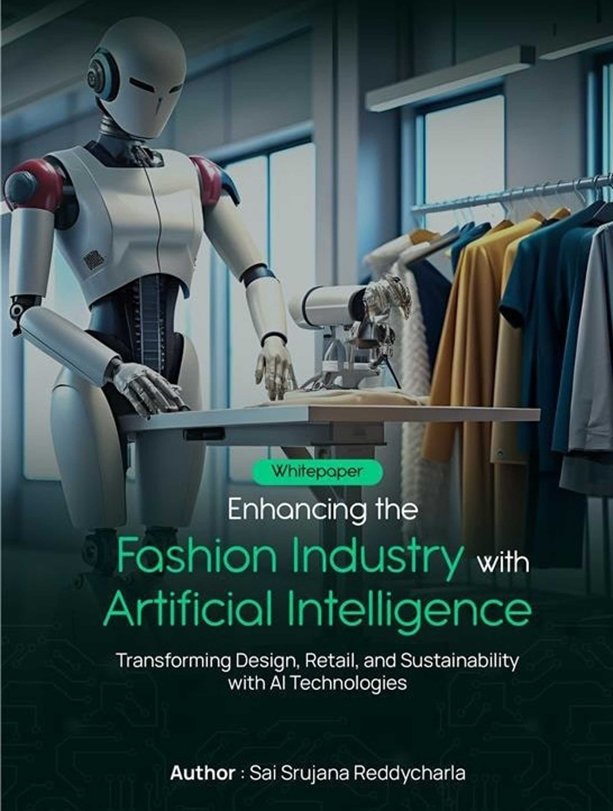 Enhancing the Fashion Industry with Artificial Intelligence